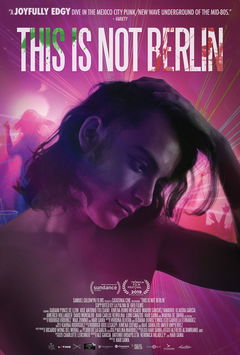 This is Not Berlin (2019)
