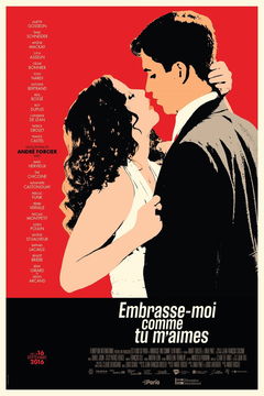 Embrasse-moi comme tu m'aimes (2016)