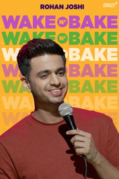 Wake N Bake by Rohan Joshi (2020)