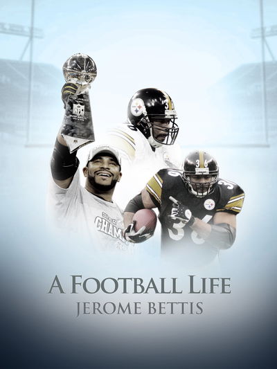 A Football Life - Jerome Bettis