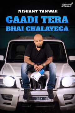 Gaadi Tera Bhai Chalayega by Nishant Tanwar (2019)