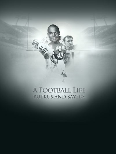 A Football Life - Dick Butkus & Gale Sayers