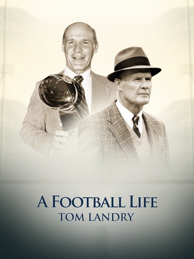 A Football Life - Tom Landry