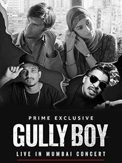 Gully Boy: Live In Concert (2019)