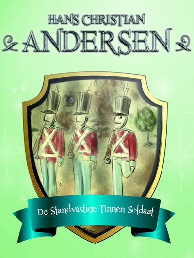 De Standvastige Tinnen Soldaat