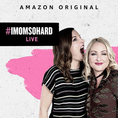 #IMomSoHard Live