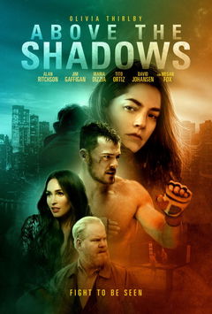 Above the Shadows (2019)