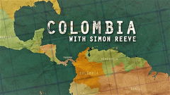Colombia with Simon Reeve (2017)
