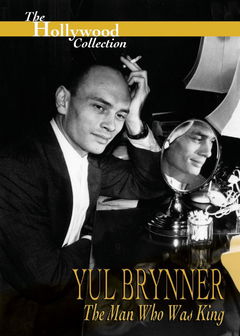 Yul Brynner: The Man Who Was King (1995)