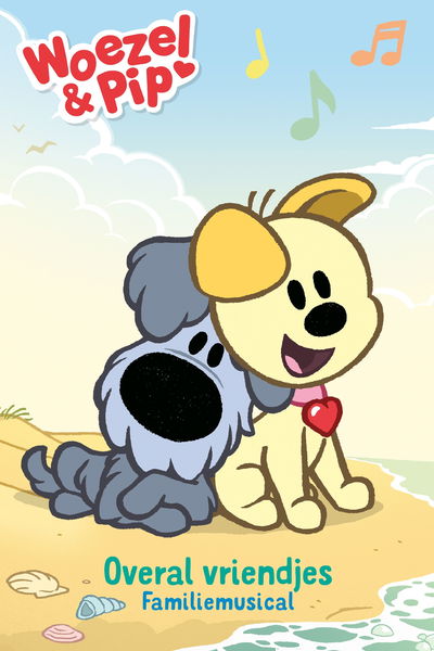 Woezel en Pip: Overal Vriendjes!