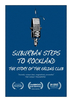 Suburban Steps to Rockland: The Story of the Ealing Club (2017)