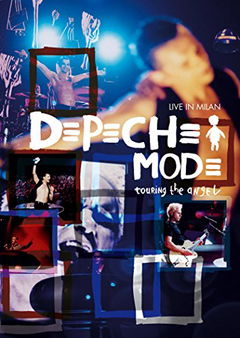 Depeche Mode: Touring the Angel - Live in Milan (2006)
