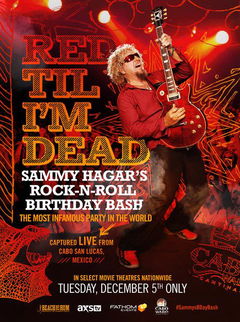 Red Til I'm Dead: Sammy Hagar's Rock-N-Roll Birthday Bash (2017)
