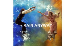 Rain Anyway (2021)