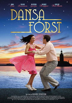 Dansa Först (2018)