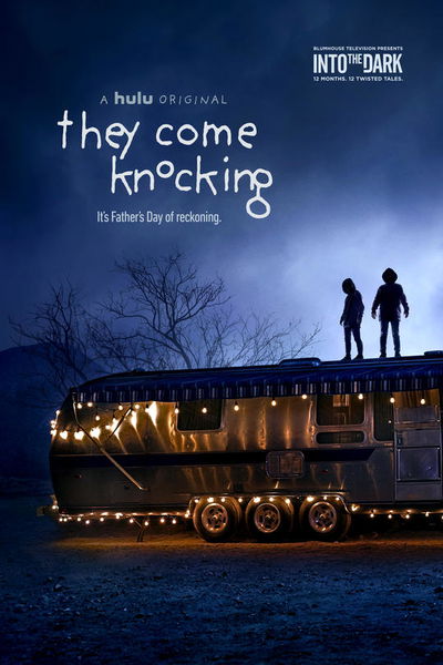 Into The Dark: They Come Knocking