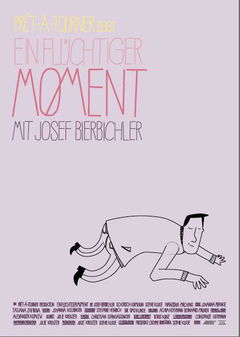 Ein flüchtiger Moment (2008)