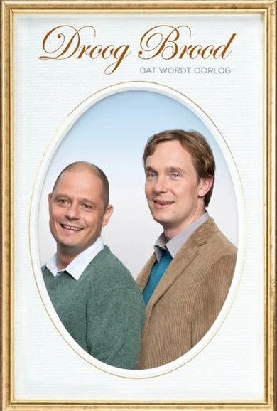 Droog Brood: Dat wordt oorlog
