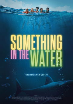 Something in the Water (2024)