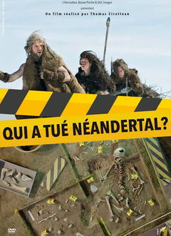 Qui a tué Neandertal (2018)