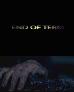 End of Term (2021)