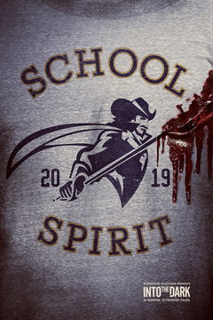 Into The Dark: School Spirit (2019)