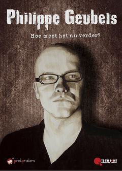 Philippe Geubels: Hoe moet het nu verder (2011)