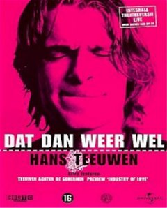 Hans Teeuwen: Dat dan weer wel (2003)