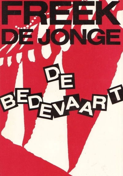 Freek de Jonge: De bedevaart