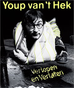 Youp van 't Hek: Verlopen en verlaten (1986)