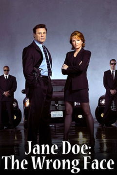 Jane Doe: The Wrong Face (2005)