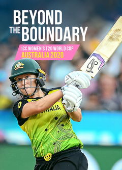 Beyond the Boundary: ICC Women’s T20 World Cup (2020)