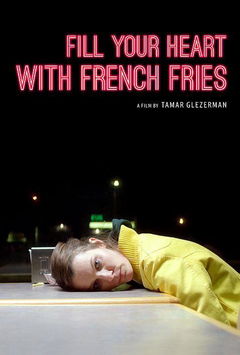 Fill Your Heart with French Fries (2016)