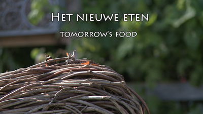 Het Nieuwe Eten: Tomorrow's Food