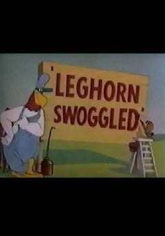 Leghorn Swoggled (1951)
