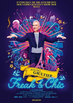 Jean Paul Gaultier: Freak and Chic (2018)
