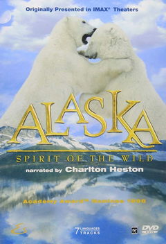 Alaska: Spirit of the Wild (1998)