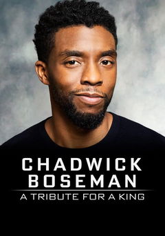 Chadwick Boseman: A Tribute for a King (2020)