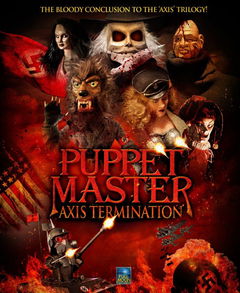 Puppet Master: Axis Termination (2017)