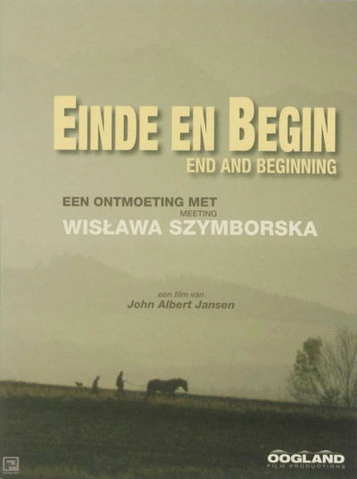 Einde en Begin: Een Ontmoeting met Wislawa Szymborska