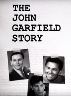 The John Garfield Story (2003)