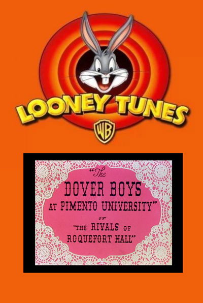 The Dover Boys at Pimento University or The Rivals of Roquefort Hall