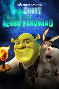 Shrek: The Ghost of Lord Farquaad (2003)