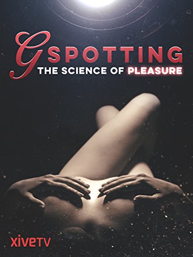 Infrarouge: La promesse du plaisir: à la recherche du point G