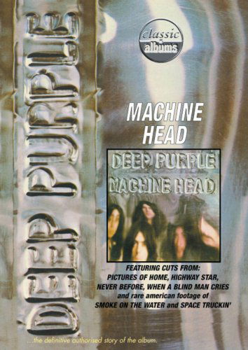 Classic Albums: Deep Purple - Machine Head
