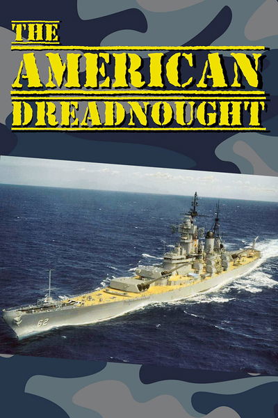 The American Dreadnought