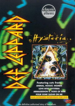 Classic Albums: Def Leppard: Hysteria (2003)
