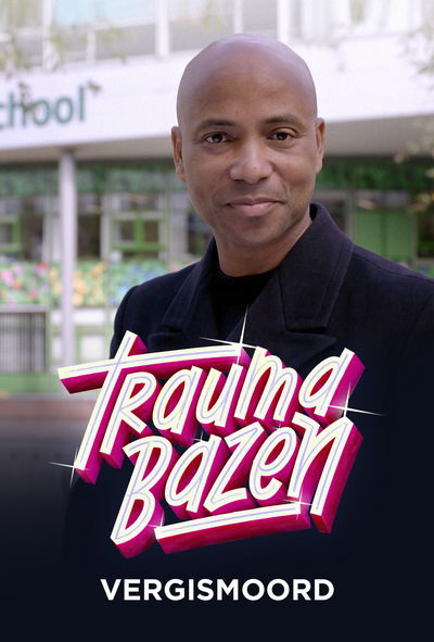 Traumabazen - Vergismoord