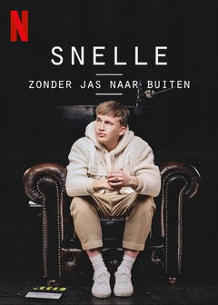 Snelle: Zonder jas naar buiten (2021)