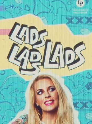 Sara Pascoe Live: LadsLadsLads